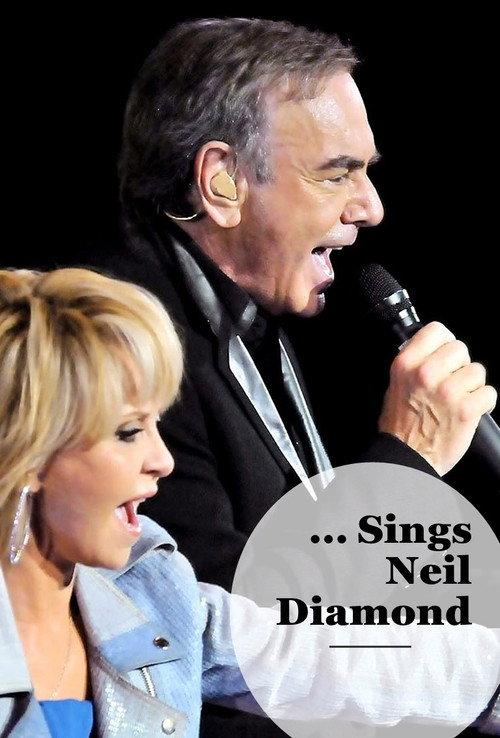 …Sings Neil Diamond 2010 official movie poster