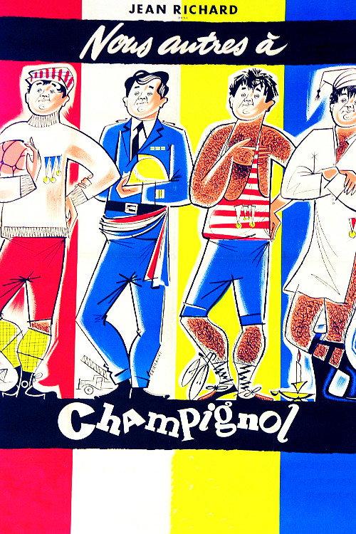 We at Champignol 1957 official movie poster