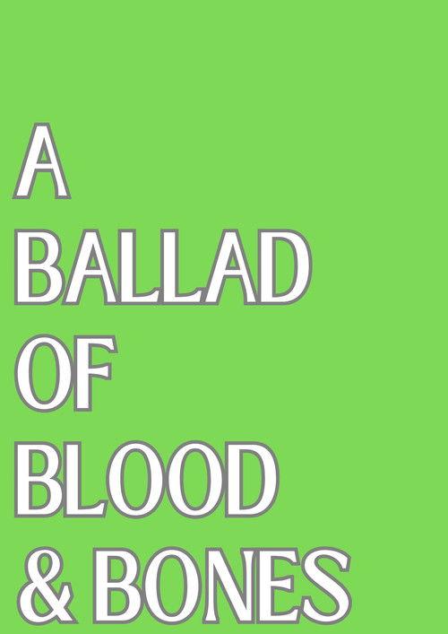 A Ballad of Blood and Bones 2024 official movie poster