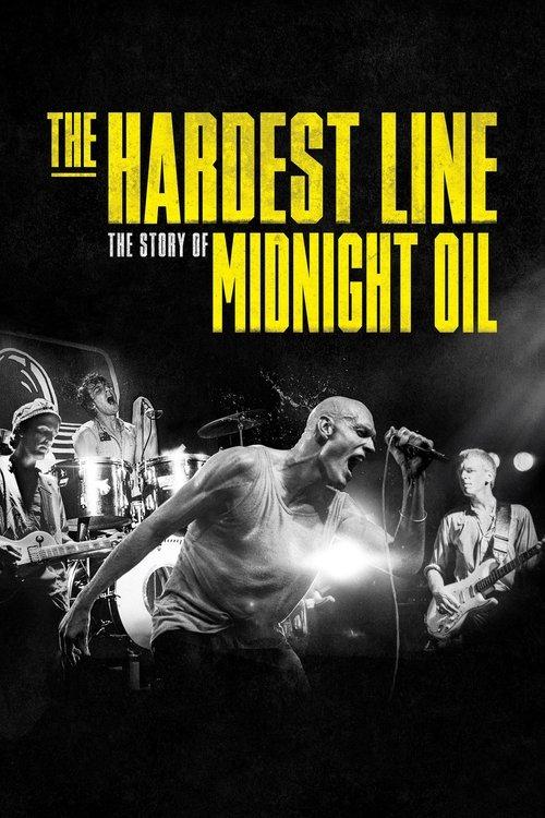 Midnight Oil: The Hardest Line 2024 official movie poster