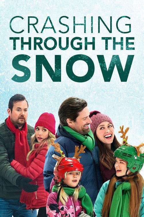 Crashing Through the Snow 2021 official movie poster