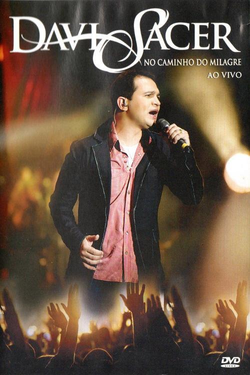 Davi Sacer - No Caminho do Milagre 2011 official movie poster