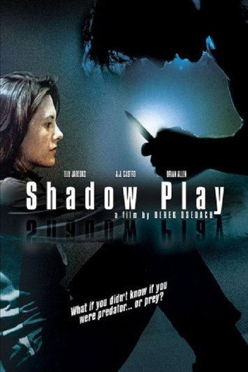 Shadowplay 2007 official movie poster