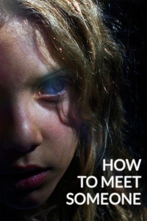 How to meet Someone 2026 official movie poster