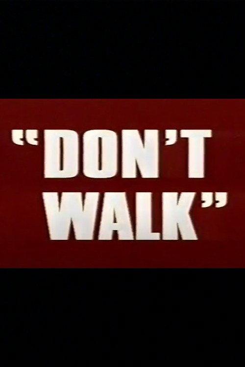 Don't Walk 2000 official movie poster