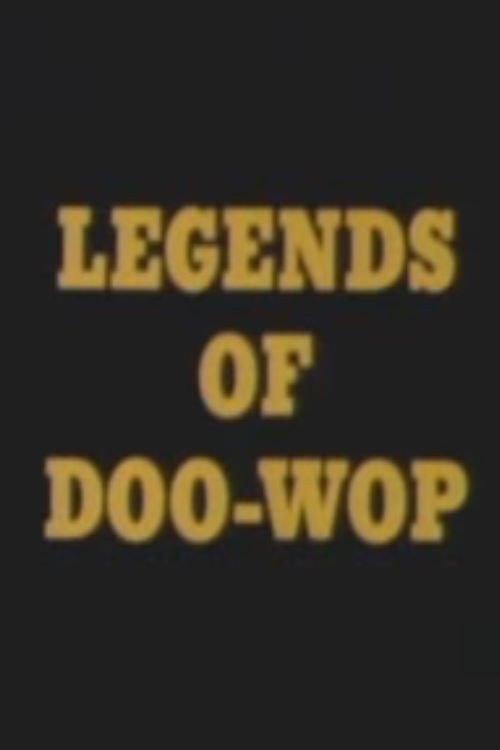 Legends of Doo-Wop 1988 official movie poster