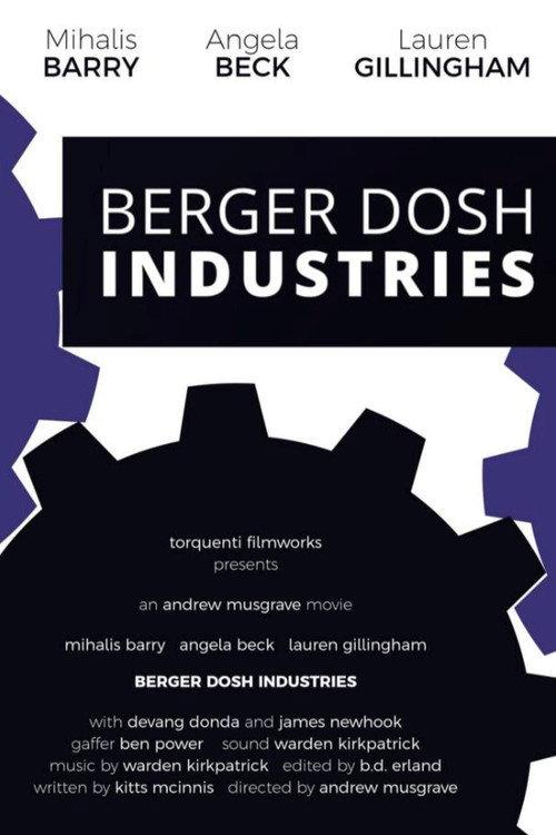 Berger Dosh Industries 2024 official movie poster