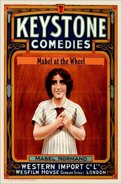 Mabel at the Wheel 1914 official movie poster