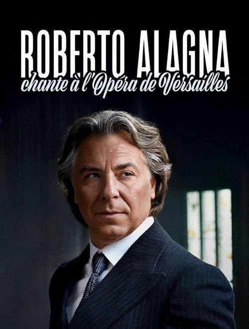 Roberto Alagna chante à Versailles 2016 official movie poster