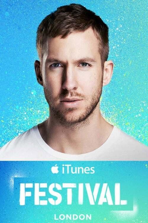 Calvin Harris - Live at iTunes Festival 2014 2014 official movie poster