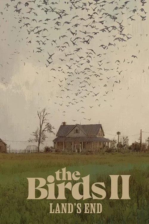 Don't Remake Hitchcock Movies: Looking Back at The Birds II: Land's End 2022 official movie poster