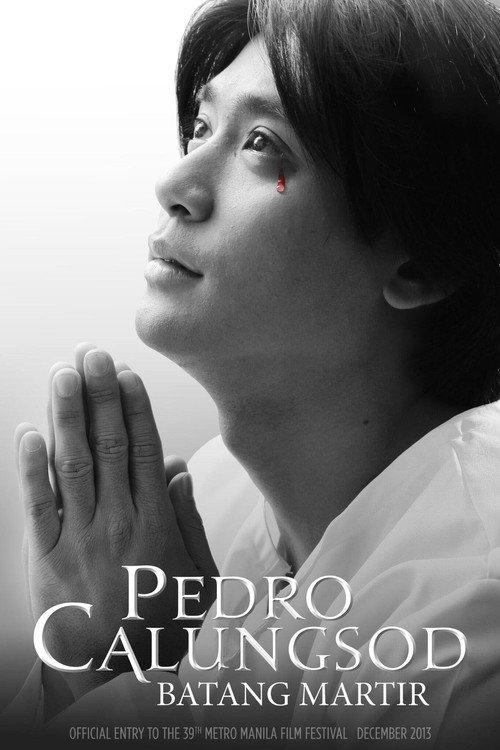 Pedro Calungsod: Batang Martir 2013 official movie poster