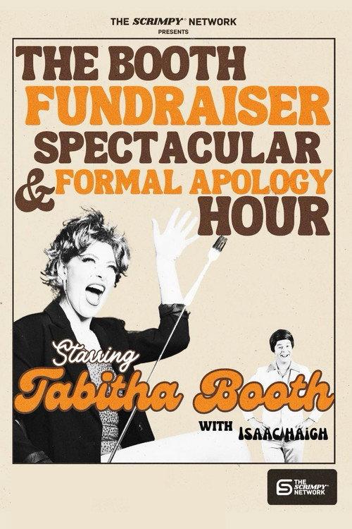 Tabitha Booth Fundraiser Spectacular & Formal Apology Hour! 2024 official movie poster