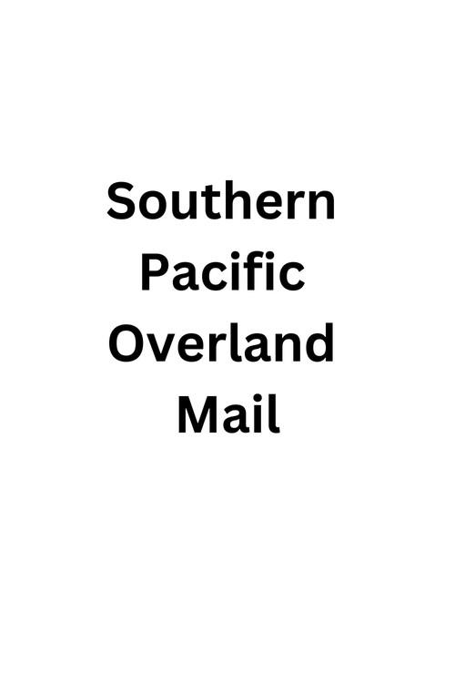 Southern Pacific Overland Mail 1897 official movie poster