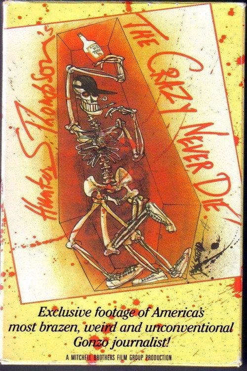 Hunter S. Thompson: The Crazy Never Die 1988 official movie poster