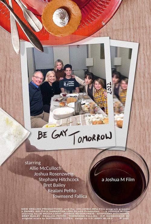 Be Gay Tomorrow 2022 official movie poster