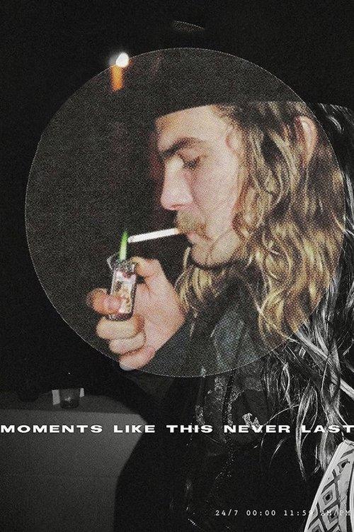 Moments Like This Never Last 2021 official movie poster