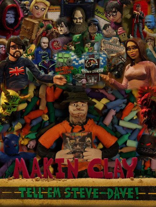Tell 'em Steve-Dave: Makin' Clay 2017 official movie poster