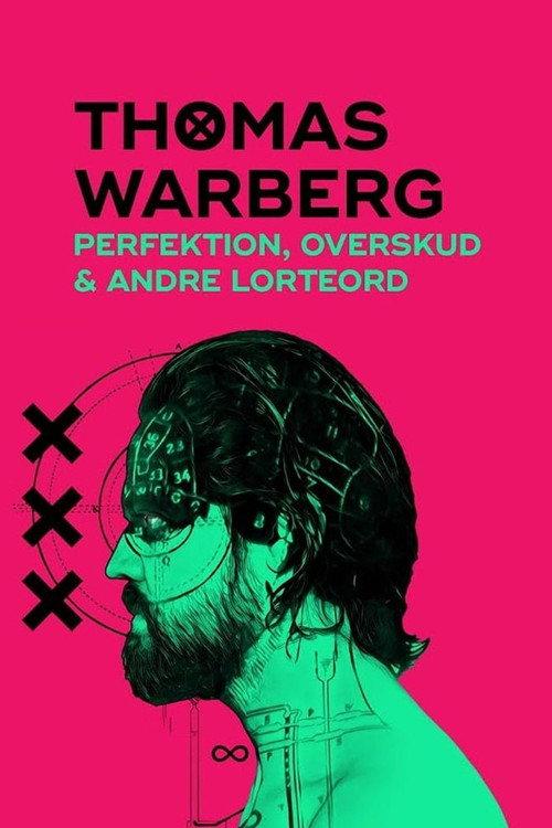 Thomas Warberg: Perfektion, overskud og andre lorteord 2020 official movie poster