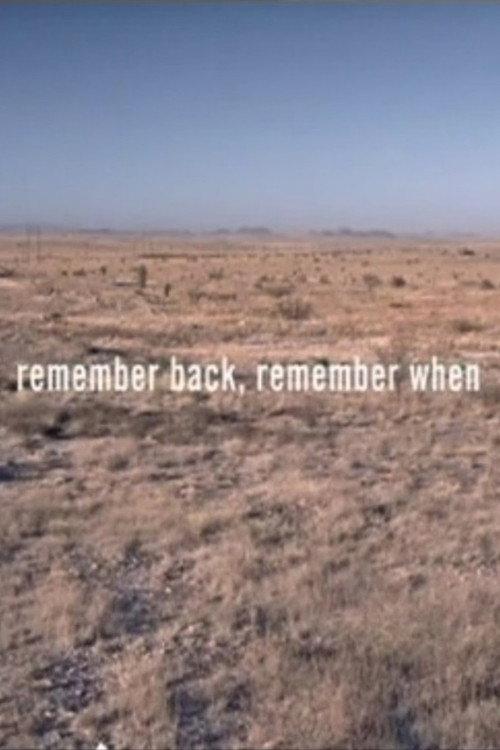 Remember Back, Remember When 2008 official movie poster
