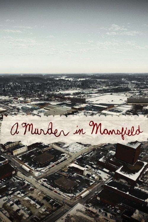A Murder in Mansfield 2017 official movie poster