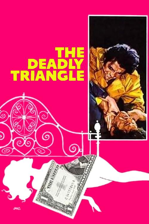 The Deadly Triangle 1973 official movie poster
