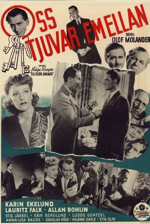 Oss tjuvar emellan eller en burk ananas 1945 official movie poster