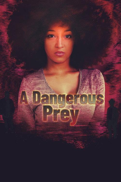 A Dangerous Prey 2024 official movie poster