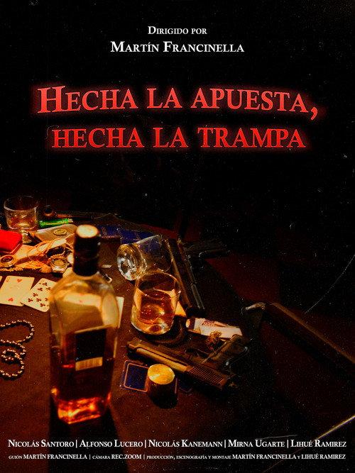 Hecha la apuesta, hecha la trampa 2023 official movie poster