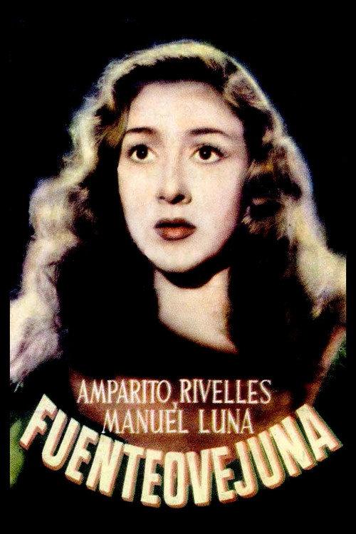 Fuenteovejuna 1947 official movie poster