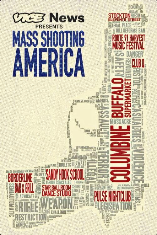 Vice News Presents: Mass Shooting America 2024 official movie poster