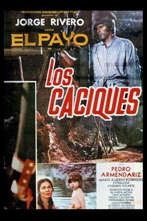 Los Caciques 1975 official movie poster