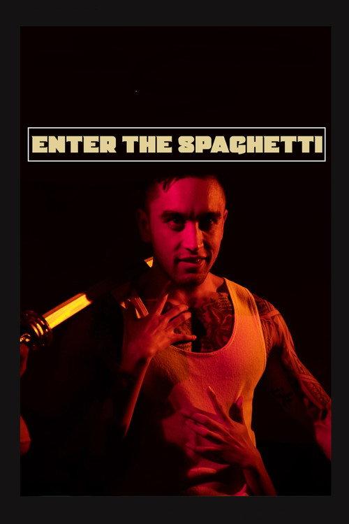 Enter The Spaghetti 2018 official movie poster