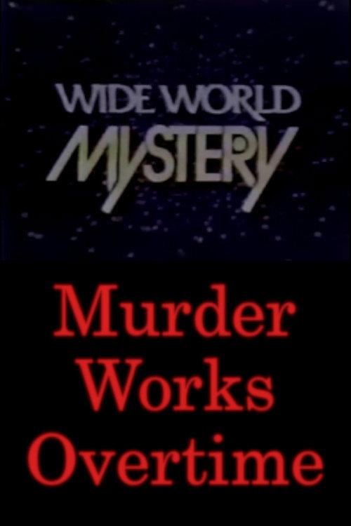 Murder Works Overtime 1974 official movie poster