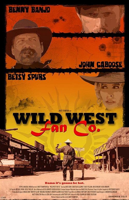 The Wild West Fan Co. 2015 official movie poster