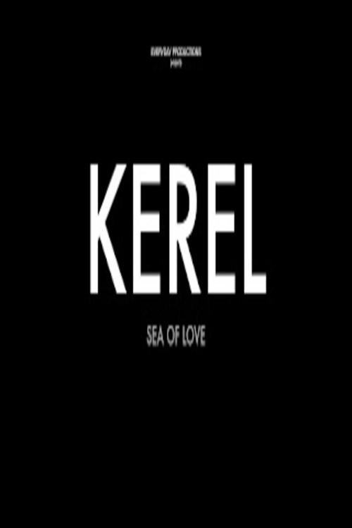 Kerel (Sea of Love) 2022 official movie poster