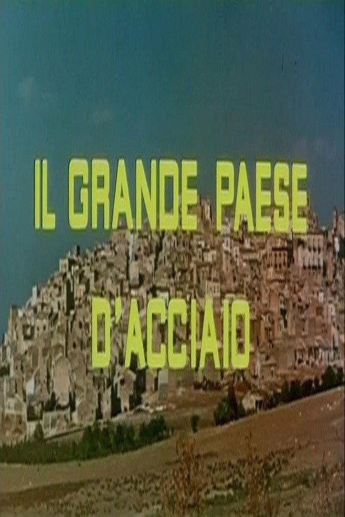 Il grande paese d’acciaio 1960 official movie poster