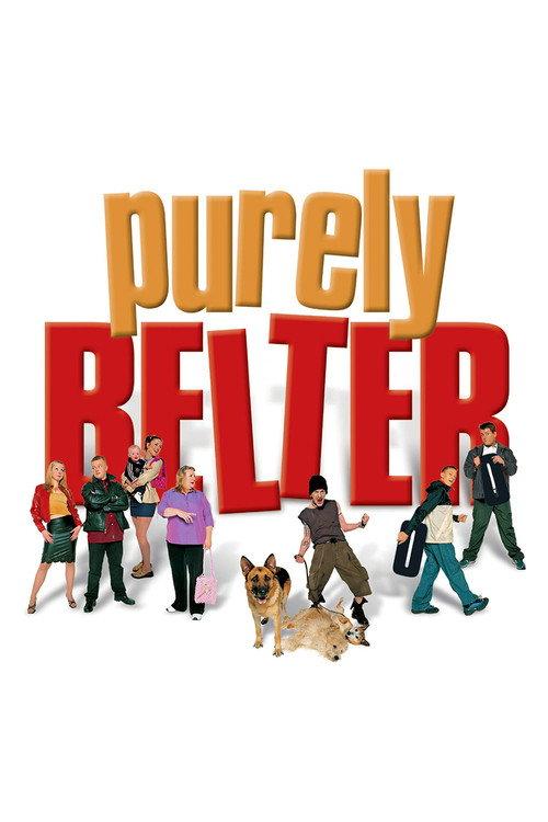 Purely Belter 2000 official movie poster
