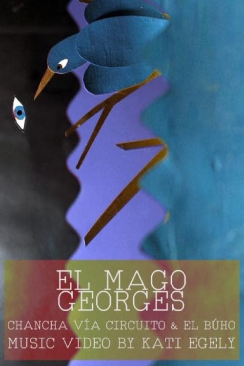 El Mago Georges 2020 official movie poster