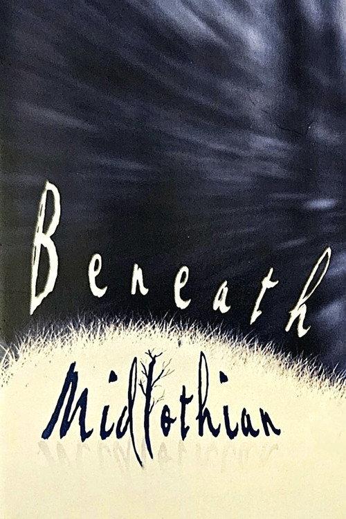 Beneath Midlothian 2004 official movie poster