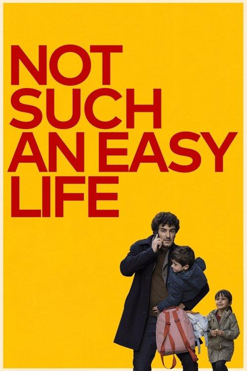 Not Such An Easy Life 2023 official movie poster