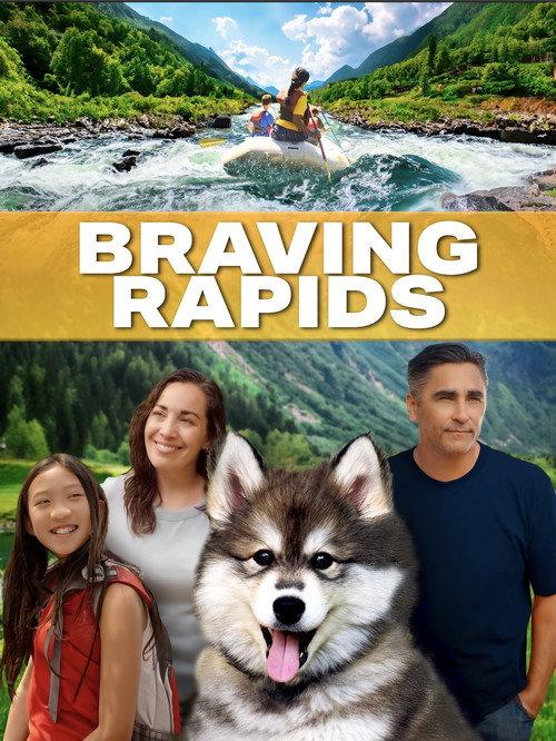 Braving Rapids 2025 official movie poster