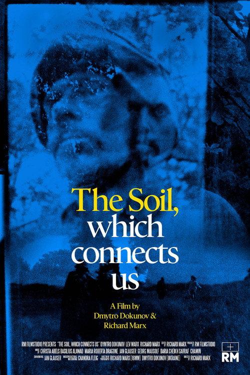 The Soil, which connects us 2025 official movie poster