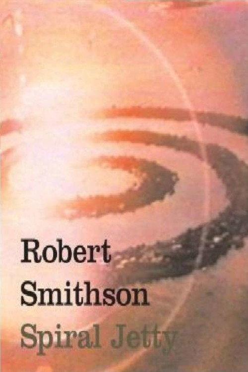 Spiral Jetty 1970 official movie poster
