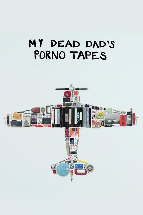 My Dead Dad's Porno Tapes 2018 official movie poster