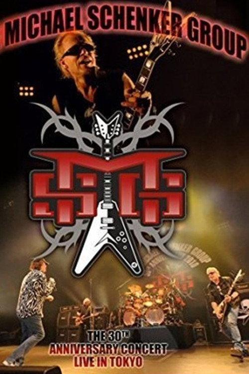 The Michael Schenker Group - The 30th Anniversary Concert 2010 2010 official movie poster