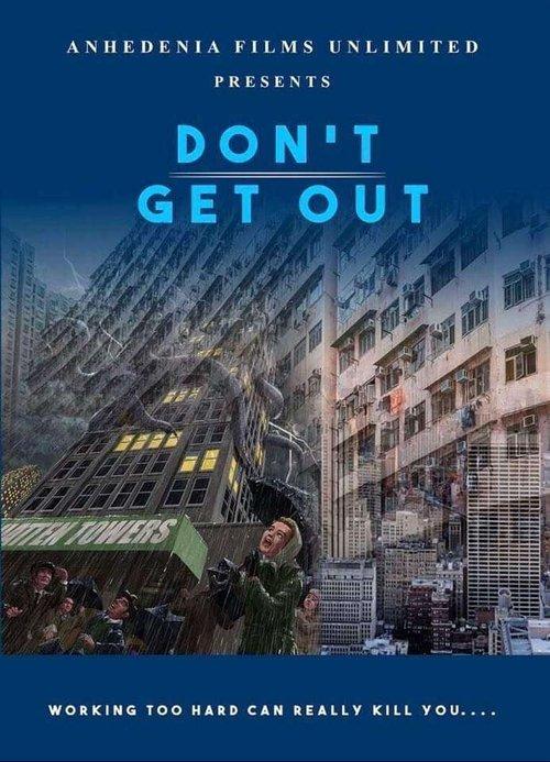 Don't Get Out 2019 official movie poster