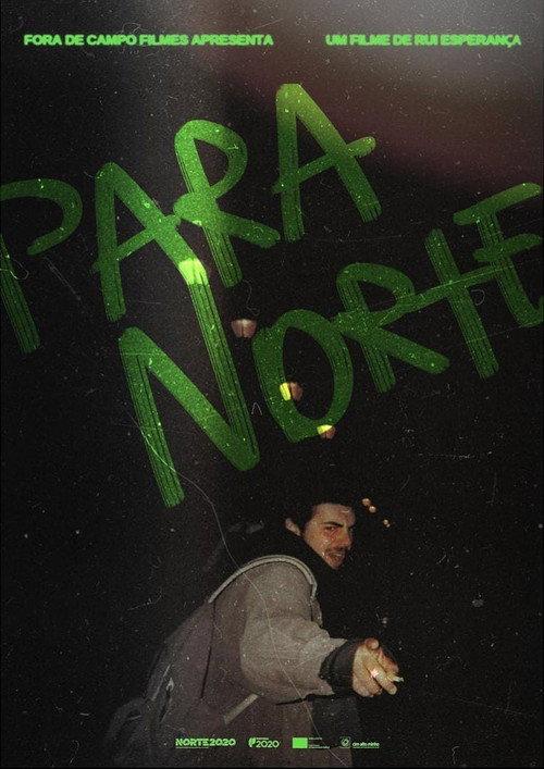 Para Norte (to the North) 2023 official movie poster