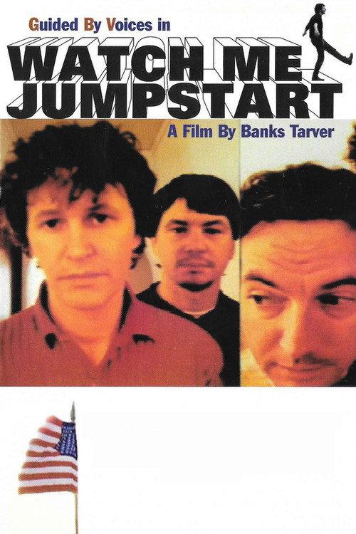 Guided By Voices: Watch Me Jumpstart 1998 official movie poster
