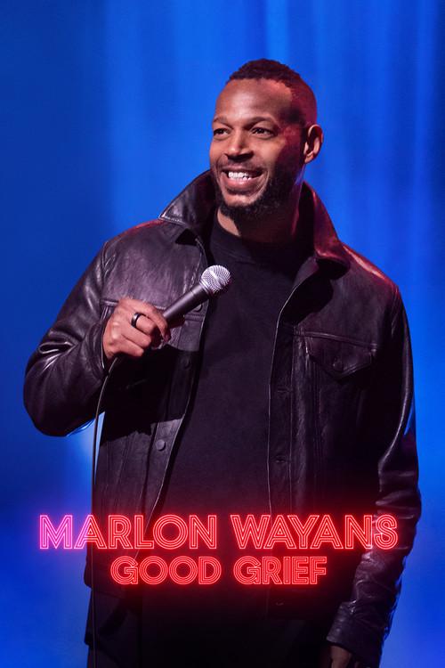 Marlon Wayans: Good Grief 2024 official movie poster
